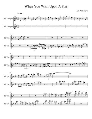 when you wish upon a star trumpet sheet music: Exploring the Melodic Wonders and Symbolic Resonance of a Timeless Tune